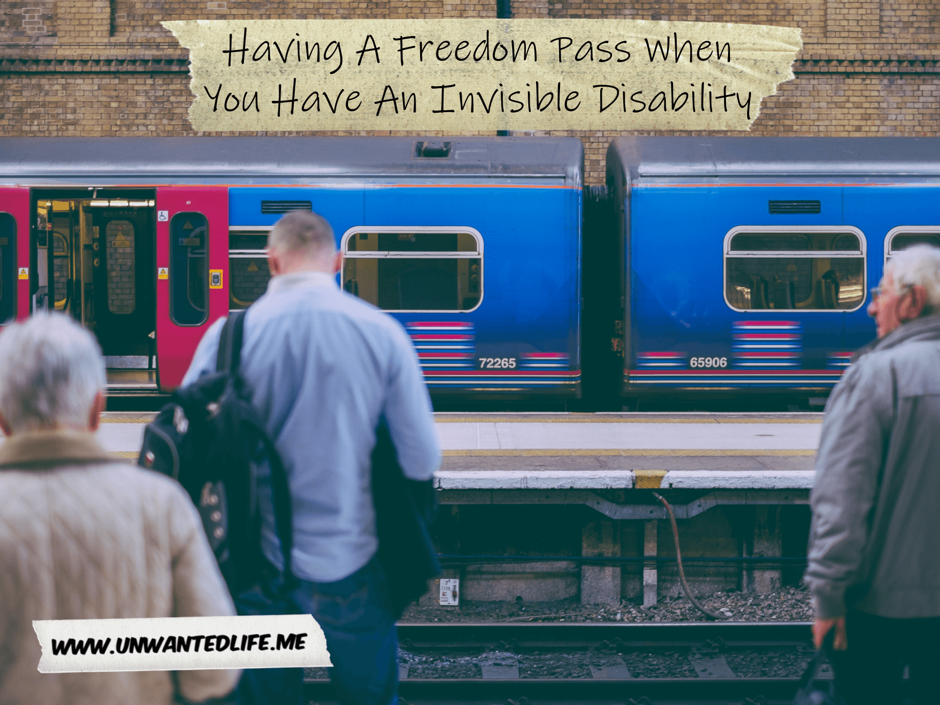 A photo of people standing at a train platform with a train stopped at the next platform over with the title of the article - Having A Freedom Pass When You Have An Invisible Disability - across the top of the image