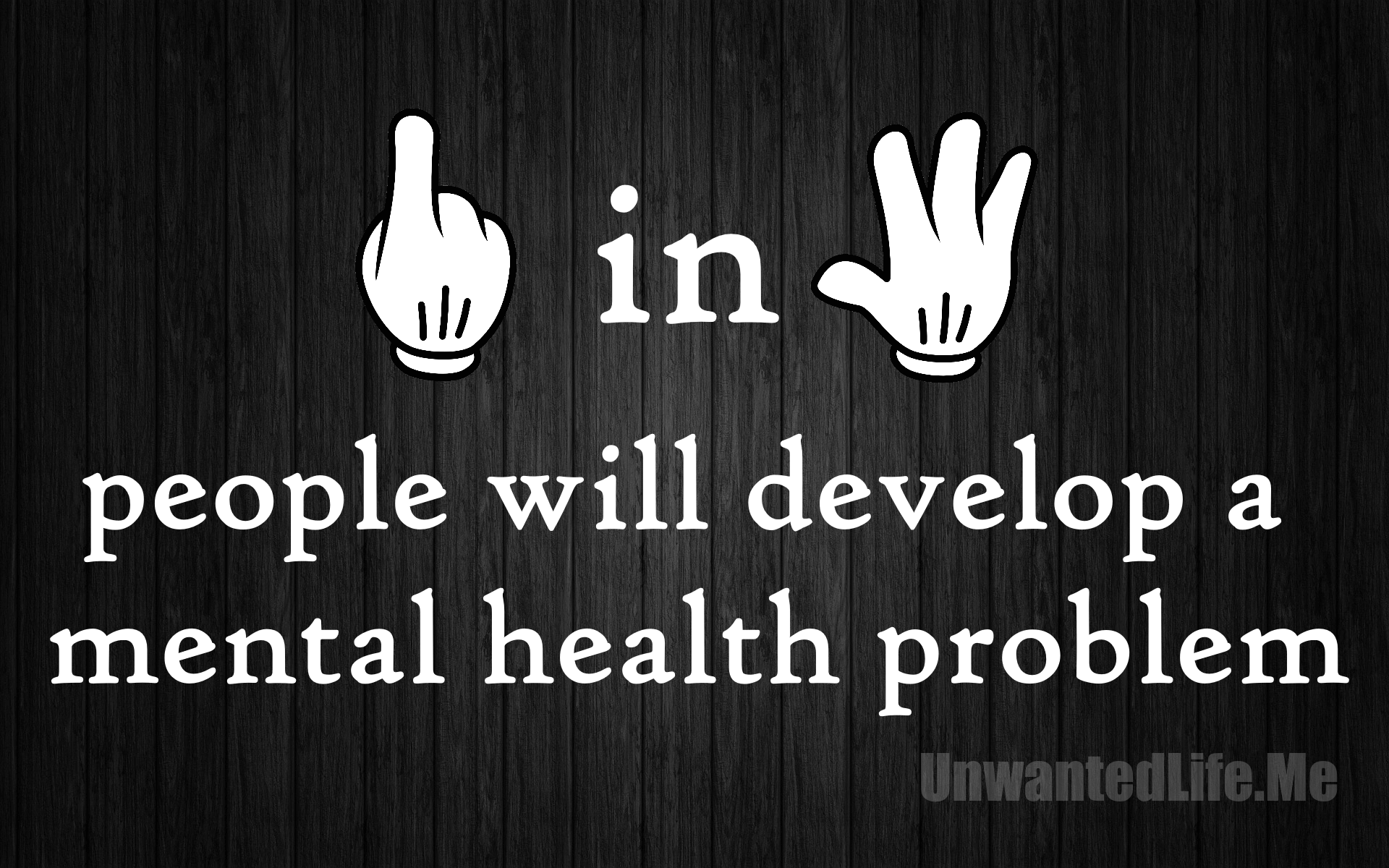An image to show 1 in 4 people will develop a mental health to represent the topic of the article - Mental Health: Painting A Picture Of The Issues With Statistics