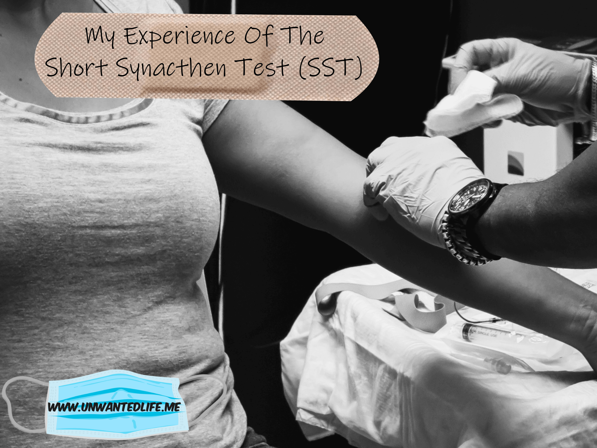 A black and white photo of a woman who's being prepared to have a needle put into her arm with the article title - My Experience Of The Short Synacthen Test (SST) - in the top left corner of the image