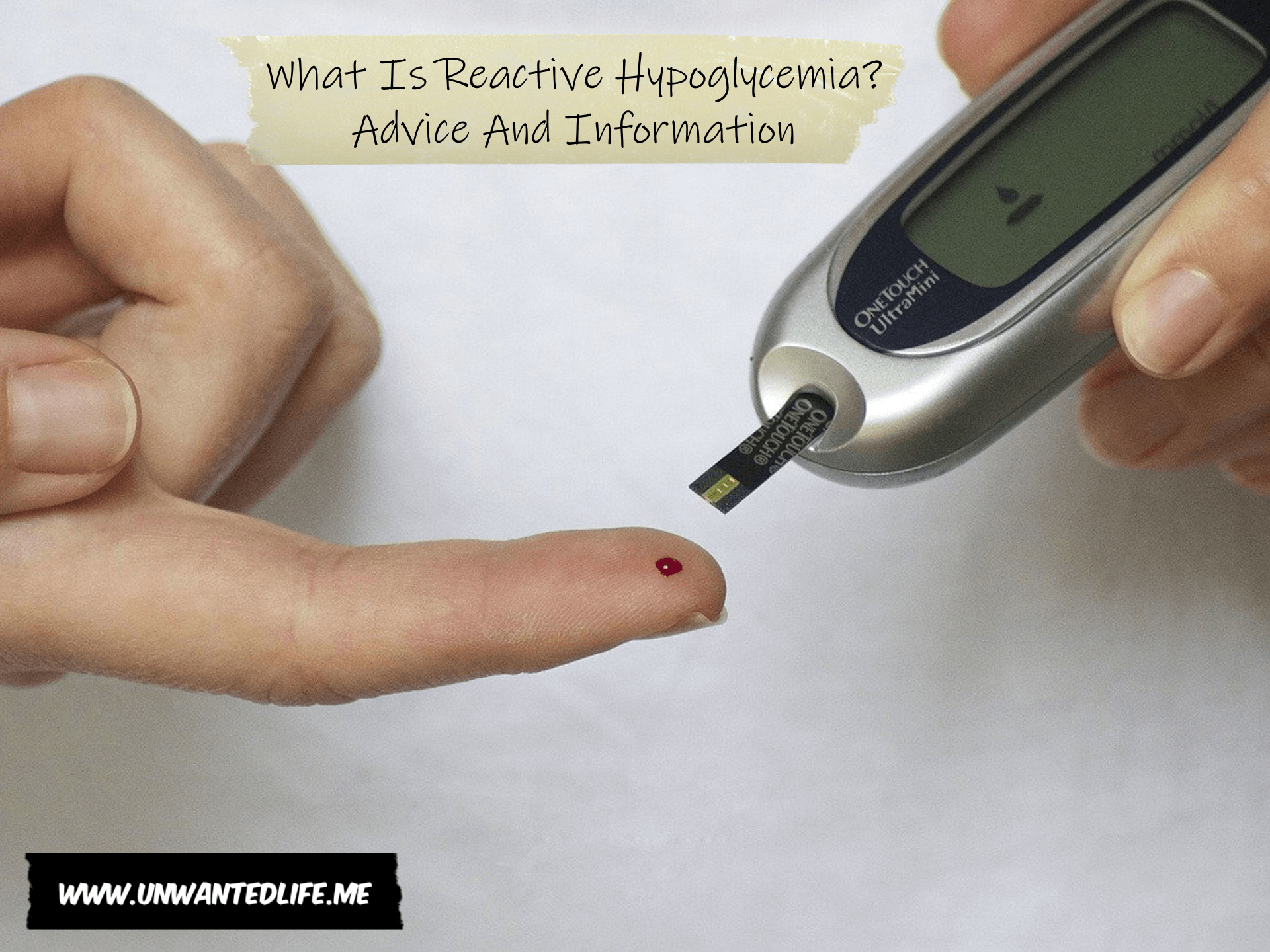 A photo of a white person doing a blood sugar check after a finger prick with the article title - What Is Reactive Hypoglycemia? Advice And Information - across the top of the image