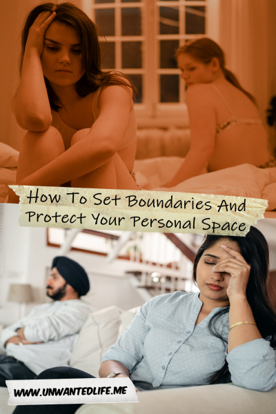 The picture is split in two with the top image being of a white women sitting on opposite sides of the bed looking unhappy and the bottom image being of a and Indian couple sitting on the opposite sides of a sofa looking unhappy. The two images are separated by the article title - How To Set Boundaries And Protect Your Personal Space