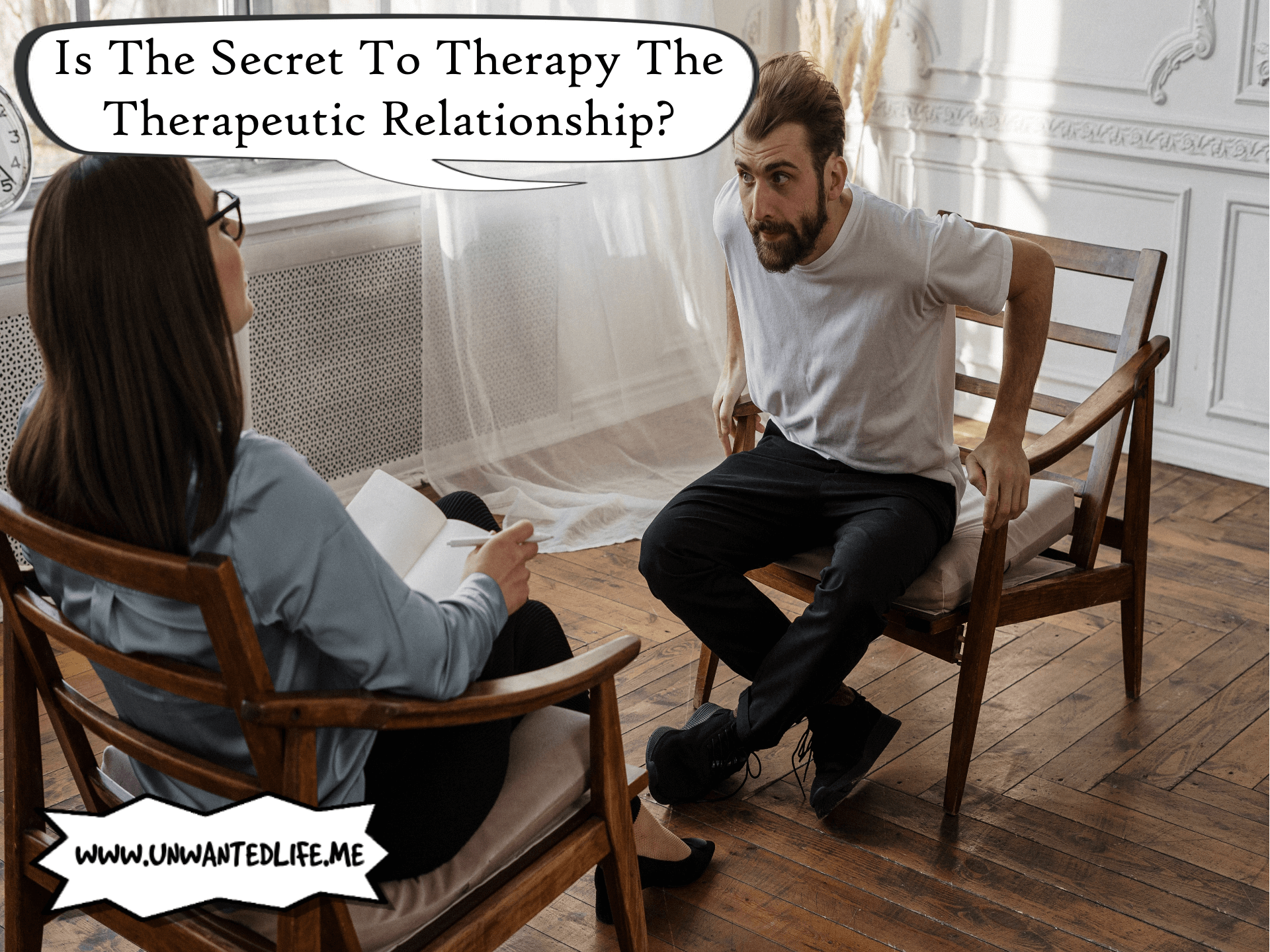 A white female therapist having a counselling session with a white male patient to represent the topic of the article - Is The Secret To Therapy The Therapeutic Relationship