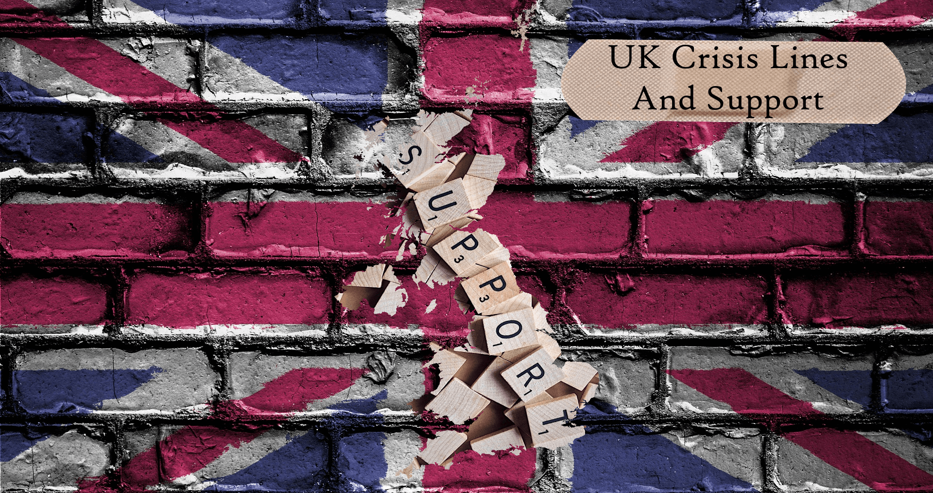 A picture of the United Kingdom made out of scrabble pieces that spell out "support" on the backdrop of a graffitied Union Jack on a wall to represent the page - UK Crisis Lines and Support Services