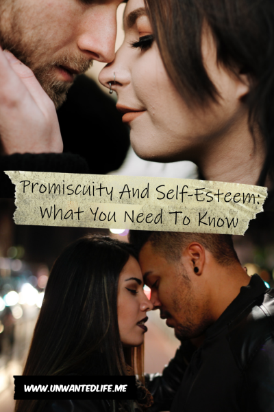 The picture is split in two with the top image being of a close up of a couple in a living embrace about to kiss. The bottom image being of a couple standing outside learning and about to kiss. The two images are separated by the article title - Promiscuity And Self-Esteem What You Need To Know
