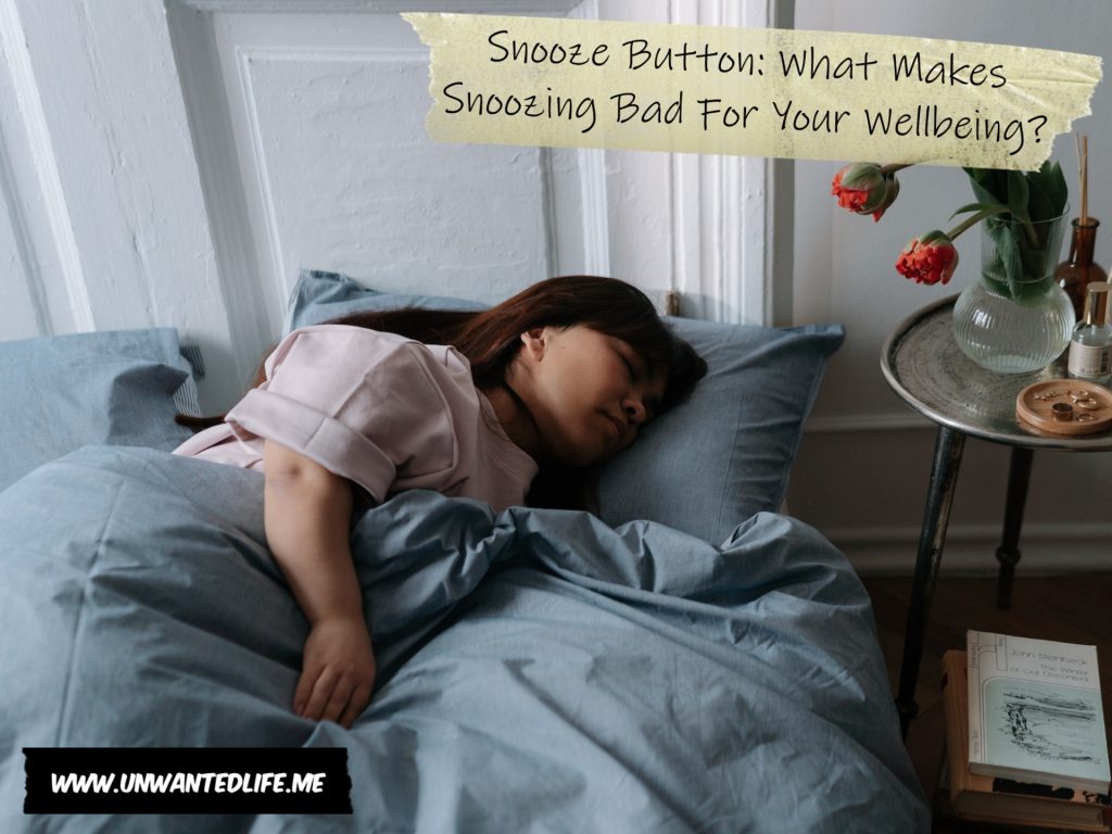 Snooze Button What Makes Snoozing Bad For Your Wellbeing?