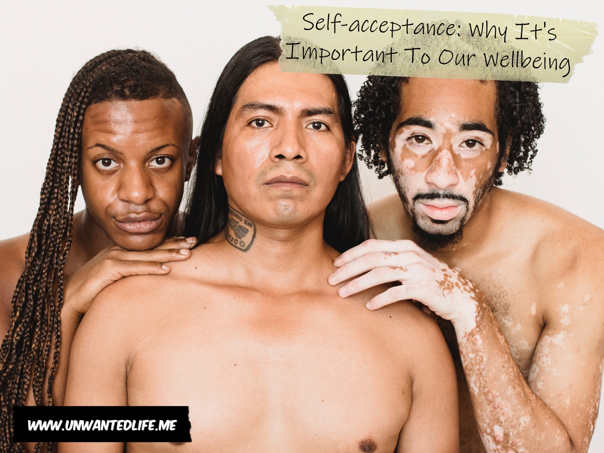A photo of a gay Black man, a man of Native American ethnicity, and a Black man with vitiligo to represent the topic of the article - Self-acceptance: Why It's Important To Our Wellbeing