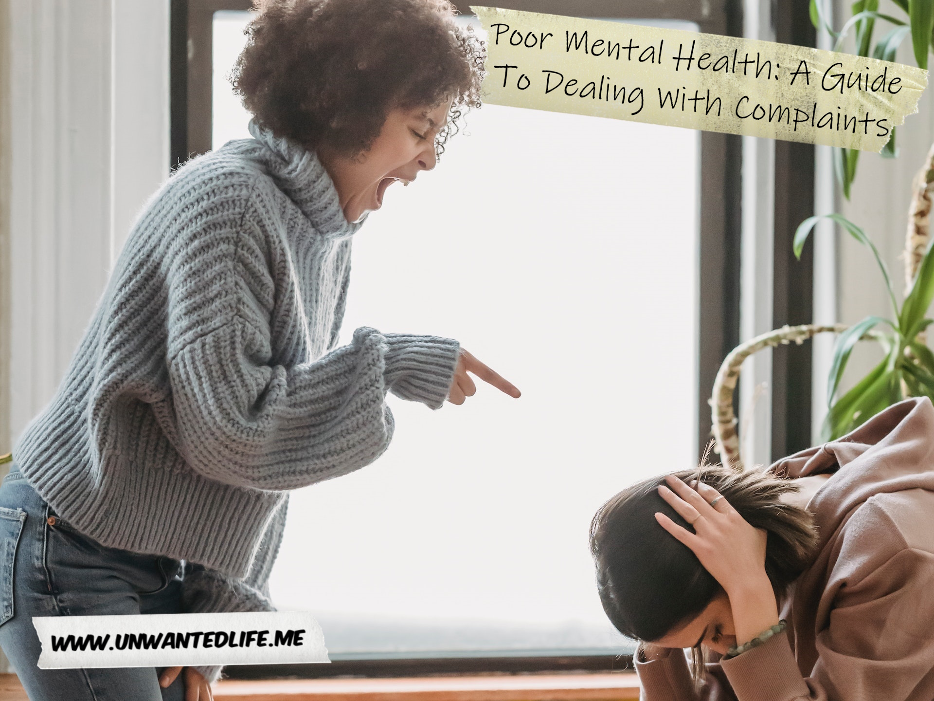 A photo of a Black woman shouting and pointing at another woman to represent the topic of the article - Poor Mental Health: A Guide To Dealing With Complaints