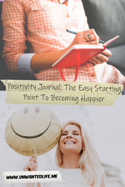 The picture is split in two, with the top image being of a woman writing in her journal. The bottom image being of a White woman holding a smile emoji balloon. The two images are separated by the article title - Positivity Journal: The Easy Starting Point To Becoming Happier