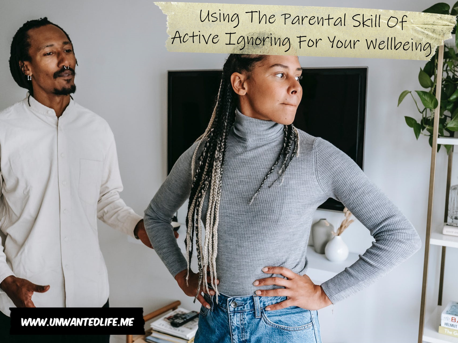 A photo of a Black man trying to talk to their partner who is ignoring them, to represent the topic of the article - Using The Parental Skill Of Active Ignoring For Your Wellbeing