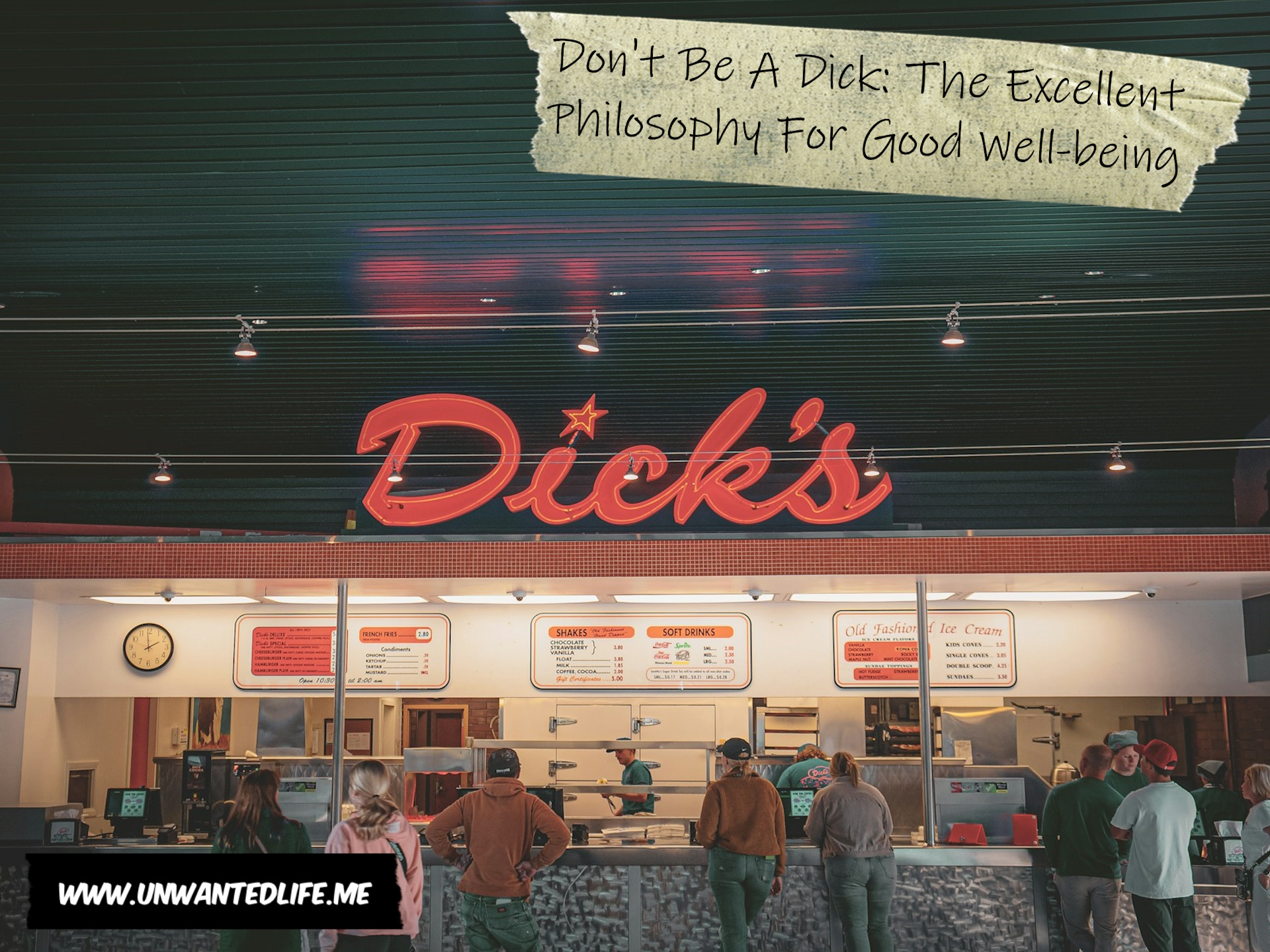 A photo of an American diner called Dick's to represent the topic of the article - Don't Be A Dick: The Excellent Philosophy For Good Well-being