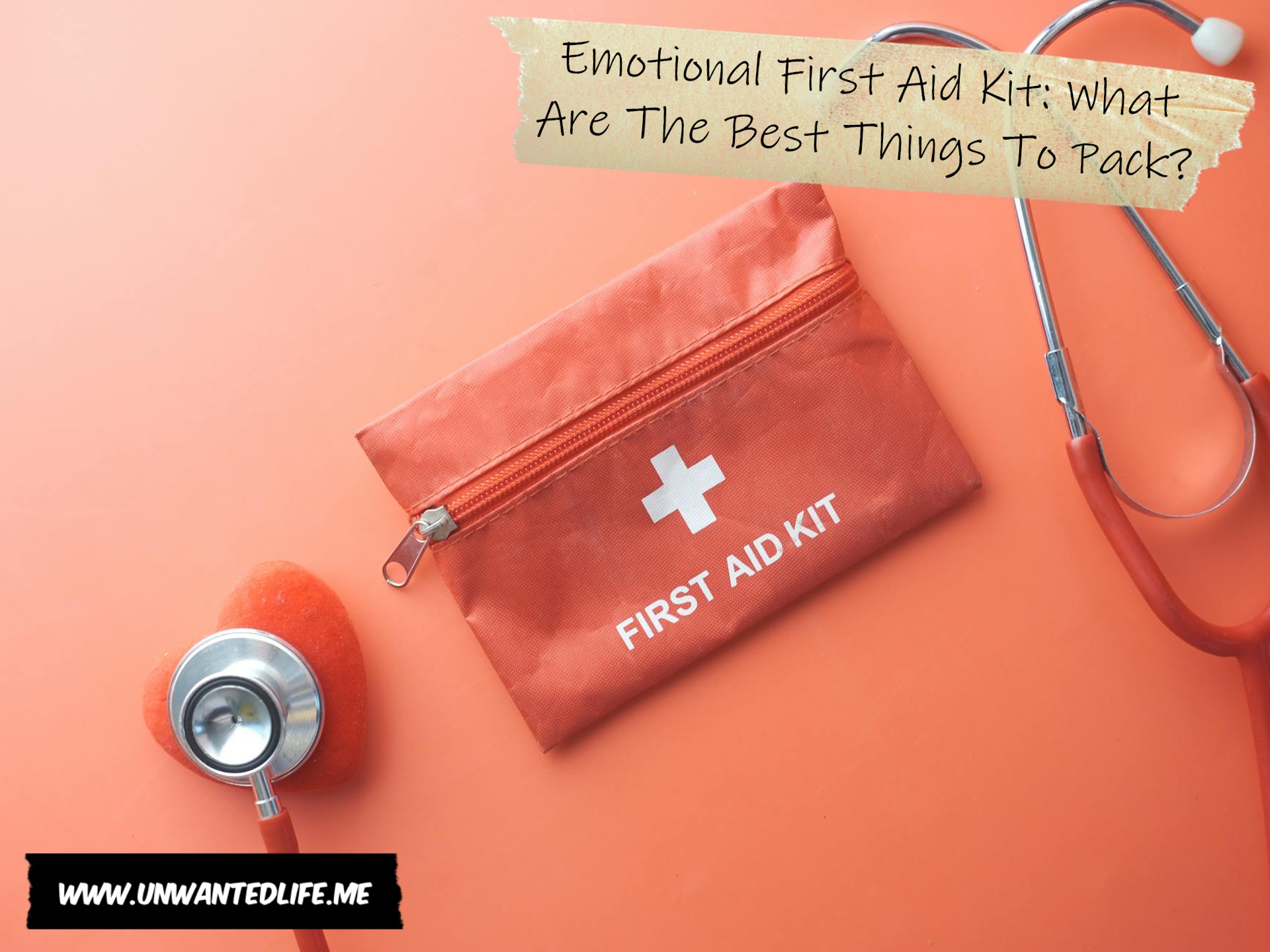 A photo of a first aid kit with a stethoscope with a felt heart on the end to represent the topic of the article - Emotional First Aid Kit: What Are The Best Things To Pack?