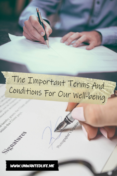 The picture is split in two, with the top image being of a White man signing a document. The bottom image being of a White woman signing a document. The two images are separated by the article title - The Important Terms And Conditions For Our Well-being