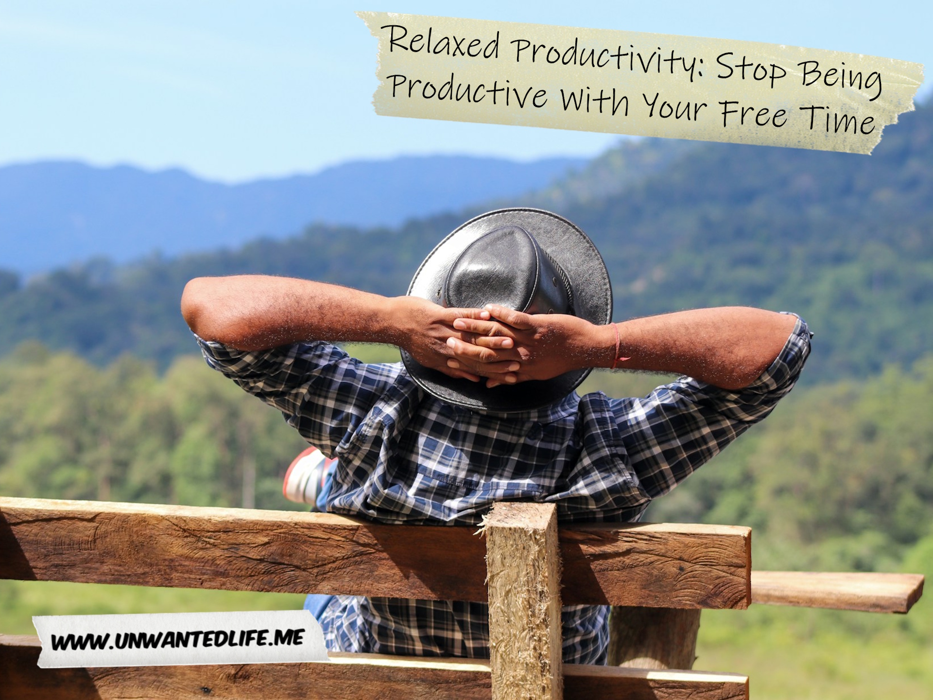 A photo of a man sitting on a bench relaxed and enjoying the view of a nature covered hillside to present the topic of the article - Relaxed Productivity: Stop Being Productive With Your Free Time
