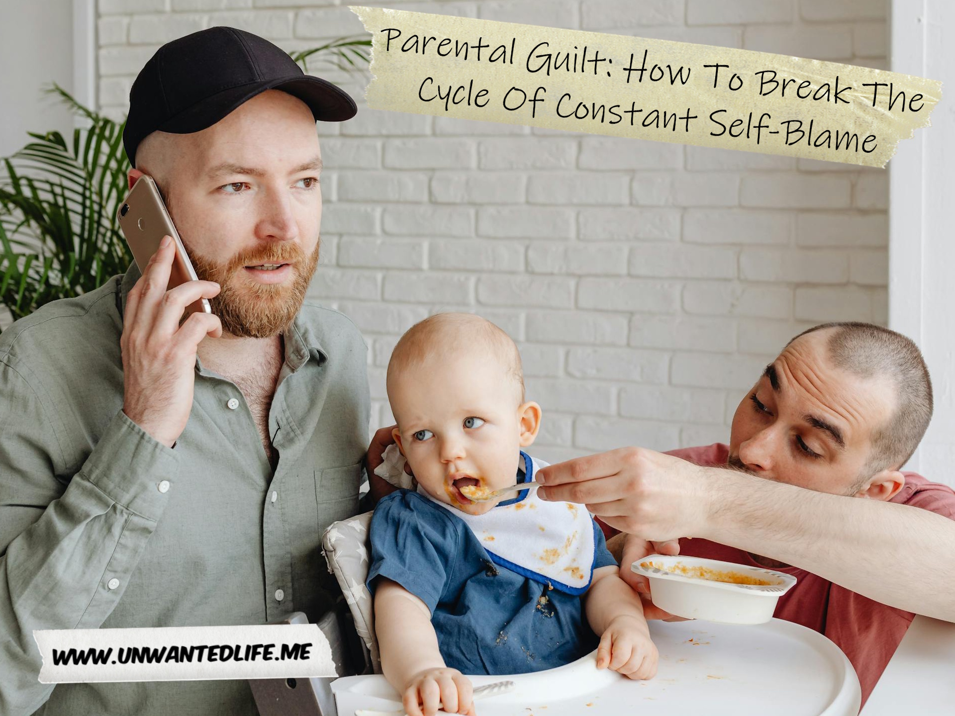 A photo of two men and their child, one on the phone and one trying to feed their child to represent the topic of the article - Parental Guilt: How To Break The Cycle Of Constant Self-Blame